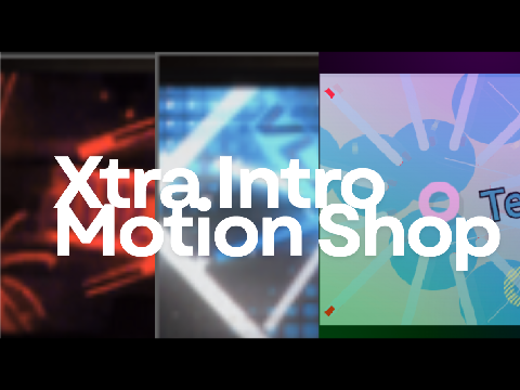 Xtra Intro Motion Shop