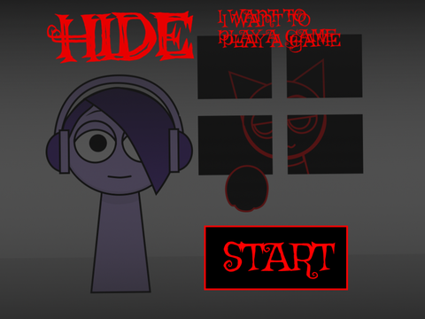 You better hide (game for @TheSprunkiStory)