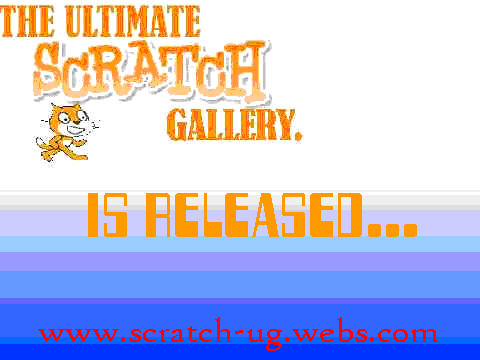 Released: Scratch UG!!!!