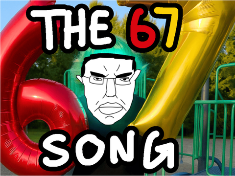 67 SONG [OPEN MAP CALL]