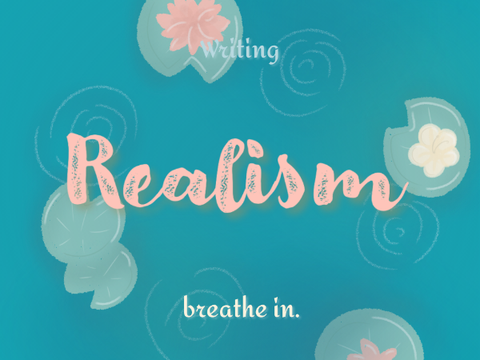 ❁ realism ❁