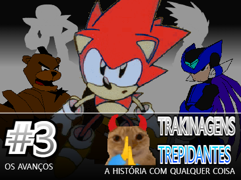 Trakinagens Trepidantes #3