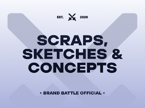 Scraps, Sketches & Concepts - Brand Battle