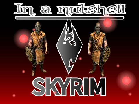 skyrim in a nutshell | #all #animations