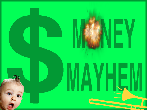 Money Mayhem