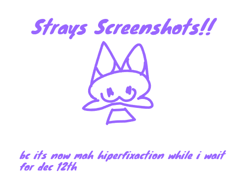 STRAYS SCREENSHOTS pt1