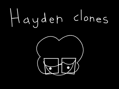 Hayden Clones !