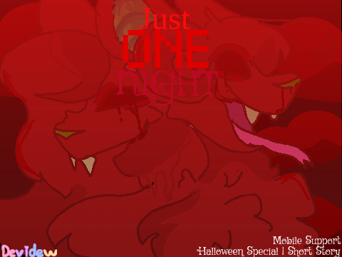 Just One Night (HALLOWEEN SPECIAL)