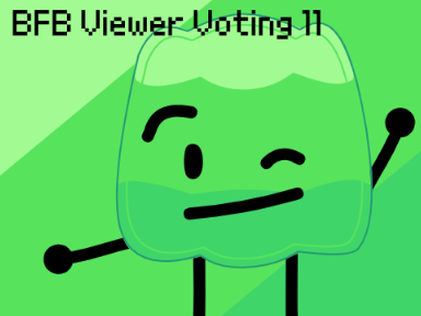 BFB Viewer voting 11a (Cancelled)