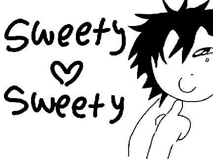 Sweety Sweety !! <3