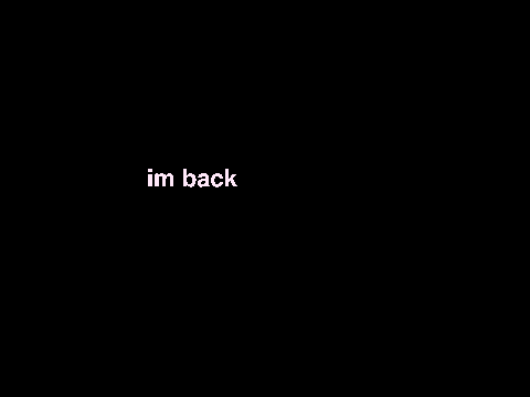 im back