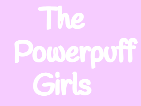 PPG Drawings - The Powerpuff Girls