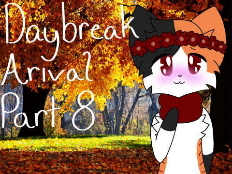 || DayBreak Arrival - Part 8 || WIP
