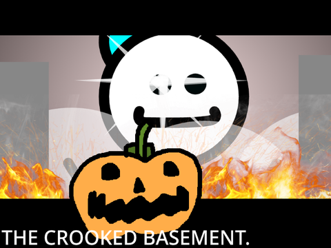 The Crooked Basement (Halloween)