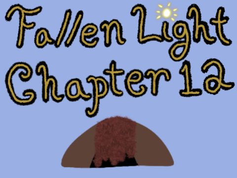 Fa//en Light ~ Chapter 12