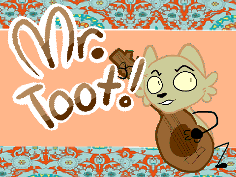 | Mr.Toot | ORIGINAL ANIMATED MEME?? |