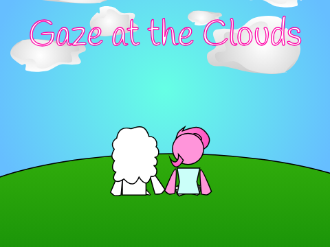 Gaze at the Clouds