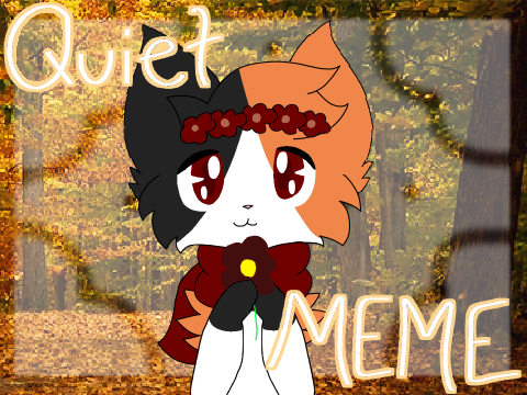 【 Q ᴜ ɪ ᴇ ᴛ / / ᴍ ᴇ ᴍ ᴇ 】