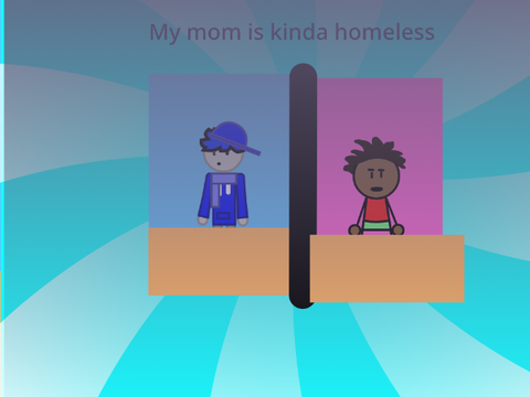 My mom is kinda homeless // #all #stories #animations