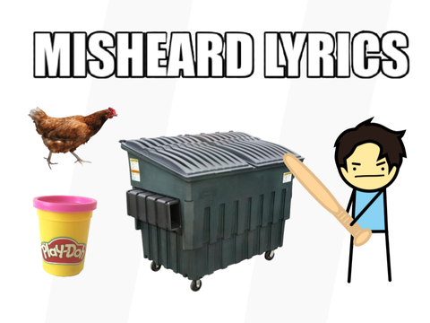 Misheard Lyrics