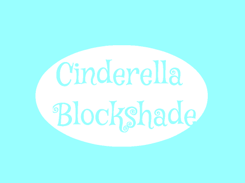 ღ Cinderella Blockshade ღ