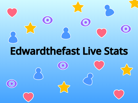 Edwardthefast's Live Stats