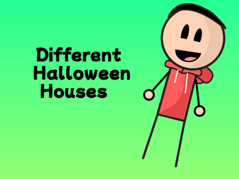 Different Halloween Houses 