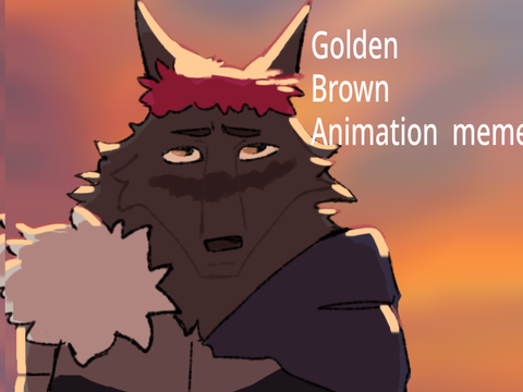 MY FIRST ANIMATION MEME