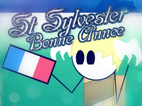[French SPECIAL] St Sylvester Bonne Année