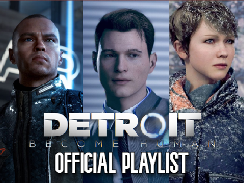 detroit: become human playlist [CLEAN]