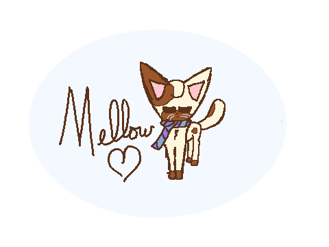 Mellow <3