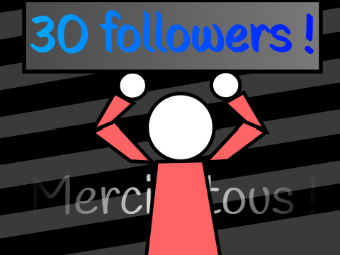 [CONCOURS] 30 followers !