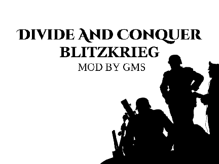 || Divide And Conquer: Blitzkrieg ||