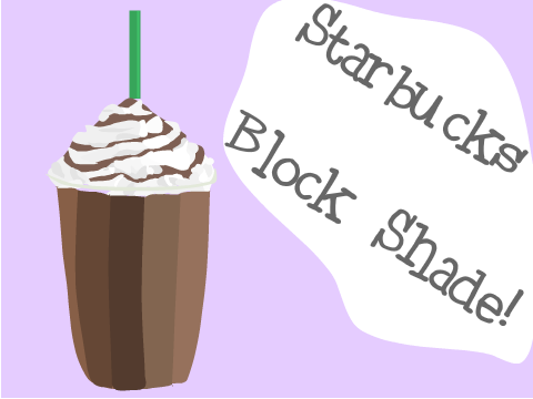 Starbucks blockshade