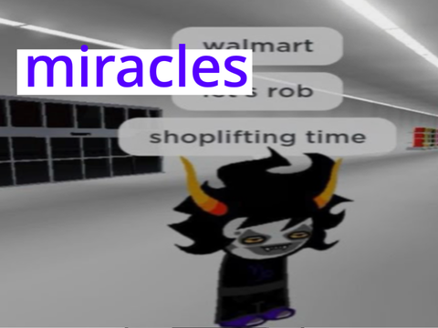 MiRaClEs - Og MeMe???