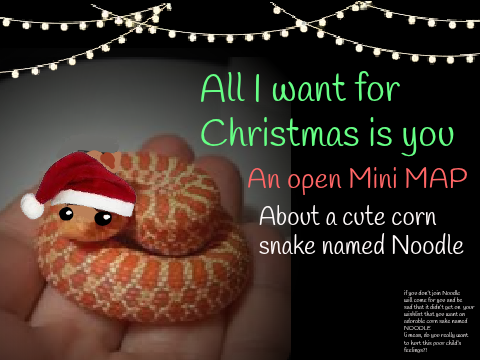 All I want for christmas- closed snake Mini MAP