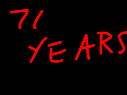 71 years.