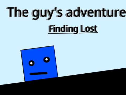 The Guy's Adventure 1: Finding Lost