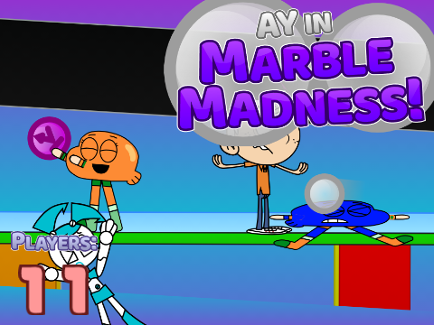 AY in Marble Madness [ULTIMATE FUN SHOW PARTY] V2 remix remix remix
