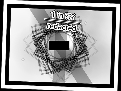 redacted | 1 in ???