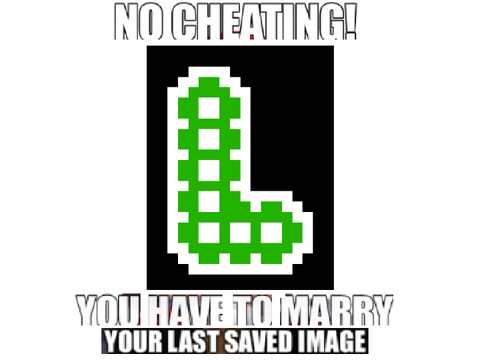 You Have To Marry Your Last Saved Image!!!!! remix