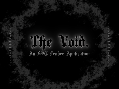 The Void ⬤ Encryn's SPC Leader Application