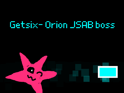 Getsix- Orion JSAB boss 