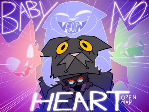 [COMPELTE] WC MAP - Baby Got No Heart