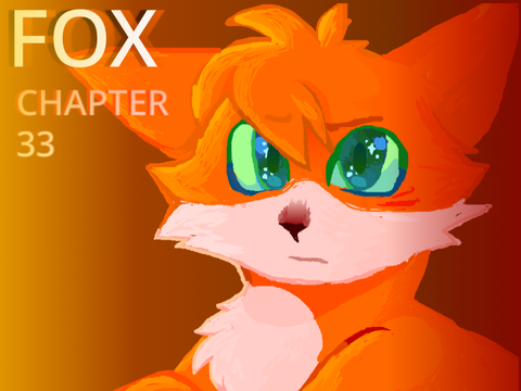 Fox: Chapter 33