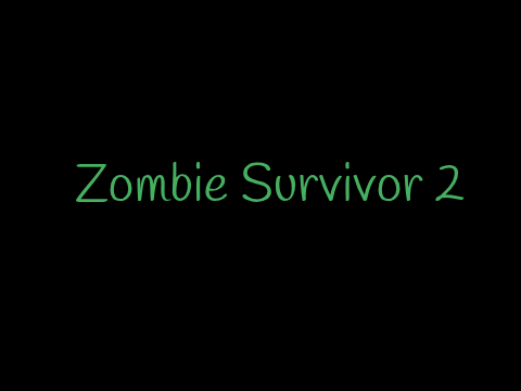 Zombie Survivor 2