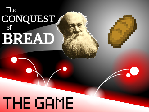 The Conquest of Bread #games #anarchocommunism
