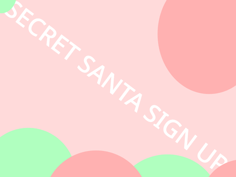 Secret Santa Sign Up