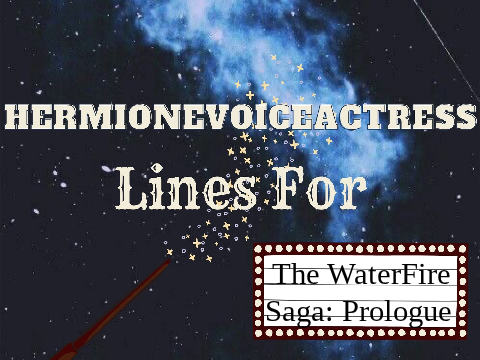 ✯Herm's Lines for The WaterFire Saga: Prologue!✯