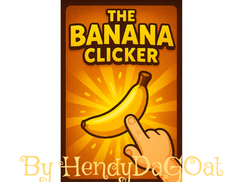The BANANA Clicker